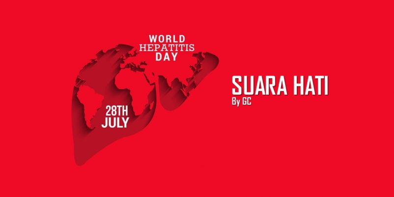 SUARA HATI – The World Hepatitis Day