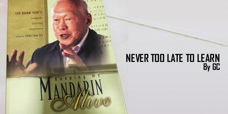 NEVER TOO LATE TO LEARN