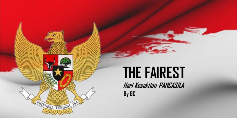 THE “FAIREST” Hari Kesaktian Pancasila