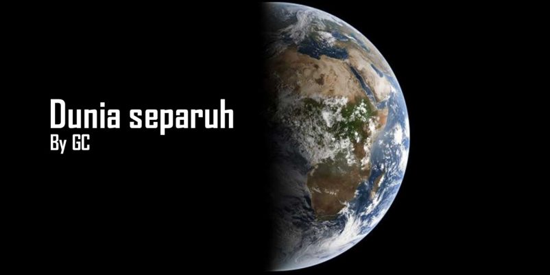 DUNIA YANG TIDAK UTUH