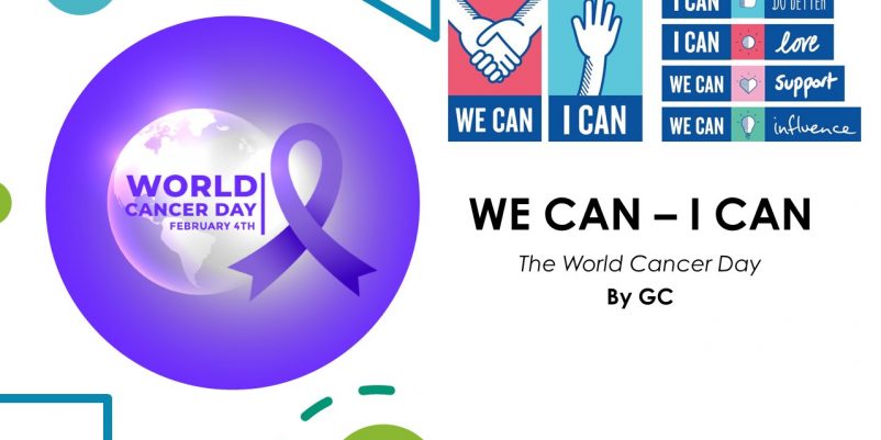 WE CAN – I CAN The World Cancer Day