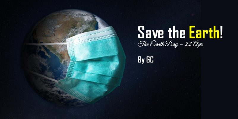 SAVE OUR EARTH HARI BUMI – 22 Apr