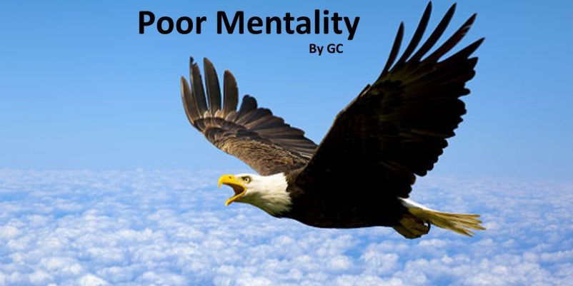 POOR MENTALITY