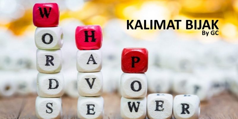 KATA-KATA / KALIMAT BIJAK KATA-KATA / KALIMAT BIJAK